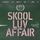 Cover de l'album de Skool Luv Affair