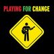 Playing For Change